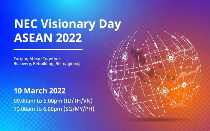 Please join in NEC Visionary Day ASEAN 2022